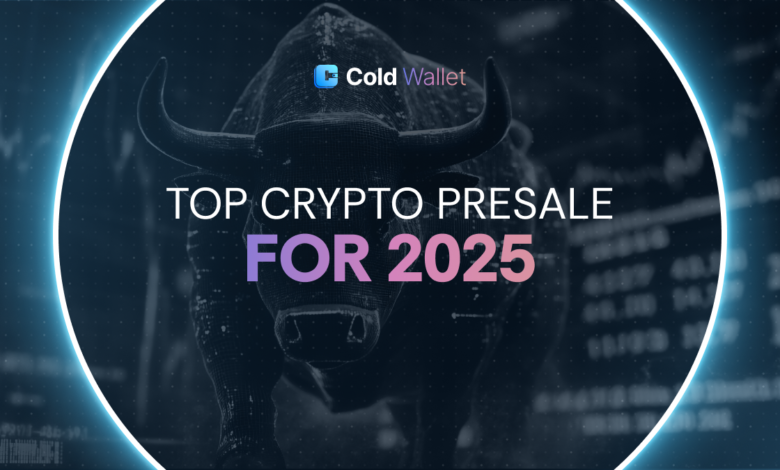 2025’s Next 100x Presale Tokens: Cold Wallet and More